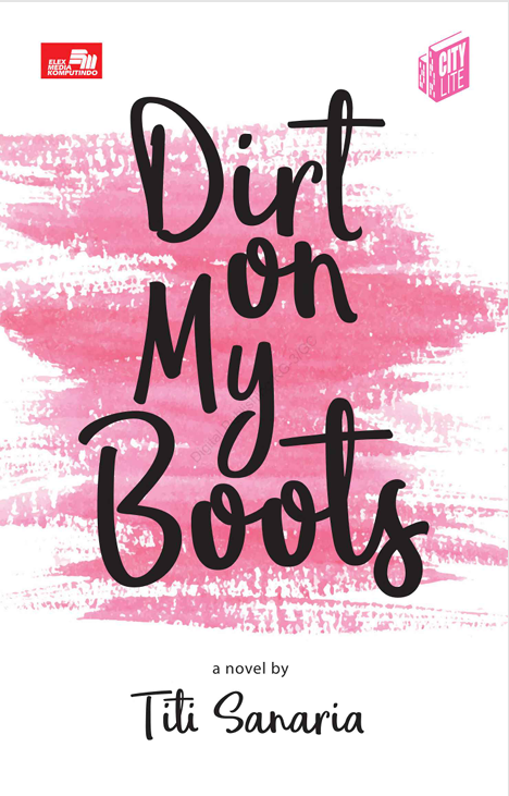 Dirt on My Boots